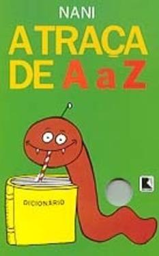 A Traça de A à Z