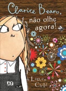 Clarice Bean, Não Olhe Agora