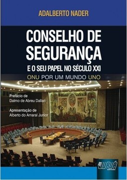 Conselho de Segurança e o Seu Papel no Século XXI