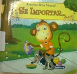 Se importar... (Série Bons Modos!)
