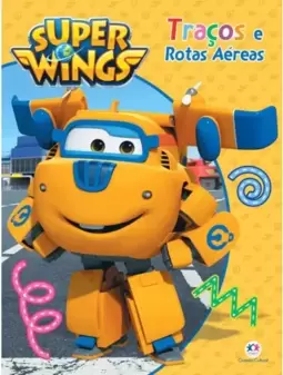 Super Wings - Traços e rotas aéreas