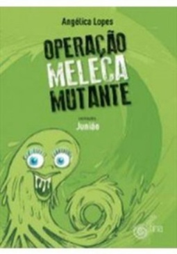 Operação Meleca Mutante