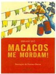 Macacos Me Mordam!