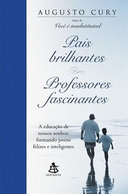 Pais Brilhantes, Professores Fascinantes (Edição Luxo)