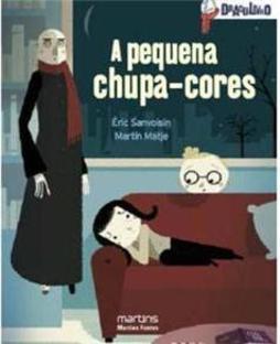 A pequena chupa-cores