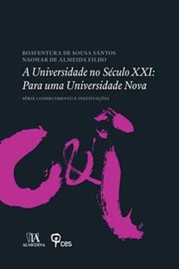 A universidade no século XXI: para uma universidade nova