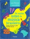 AS MUITAS NOTAS DA MUSICA BRASILEIRA