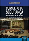 Conselho de Segurança e o Seu Papel no Século XXI