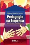 Pedagogia na Empresa