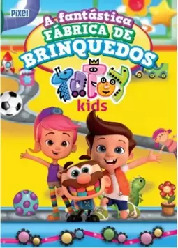 A Fantástica Fábrica de Brinquedos Totoy Kids