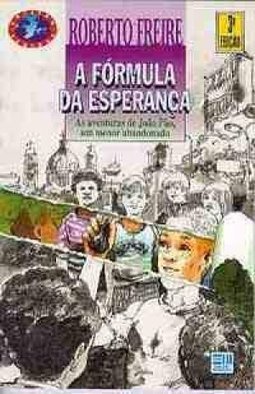 Fórmula da Esperança: Aventura João Pão, um Menor...