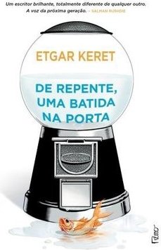 DE REPENTE, UMA BATIDA NA PORTA