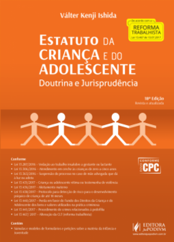 Estatuto da criança e do adolescente: Doutrina e jurisprudência