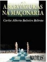 As Abreviaturas na Maçonaria
