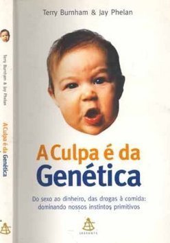 A Culpa é da Genética