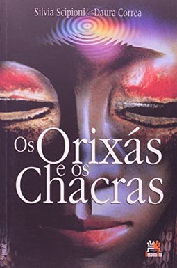 Os orixás e os chacras