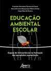 Educação ambiental escolar: espaço de (in)coerências na formação das sociedades sustentáveis
