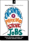Encontre O Próximo Steve Jobs
