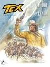 Tex: O Herói e a Lenda (Tex Graphic Novel #1)