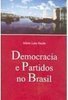 Democracia e Partidos no Brasil