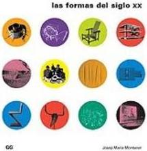 FORMAS DEL SIGLO XX, LAS