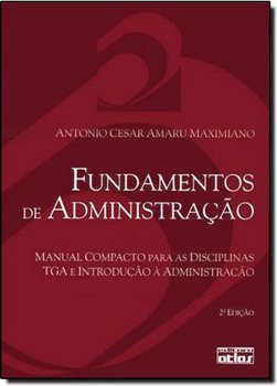 Fundamentos de Administração: Manual Compacto para Cursos de Formação