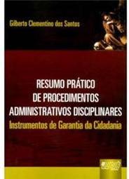 Resumo Prático de Procedimentos Administrativos Disciplinares