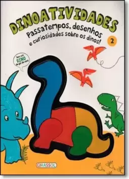 Dinoatividades 2 - Passatempos E Desenhos