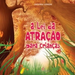 A Lei da Atração para Crianças