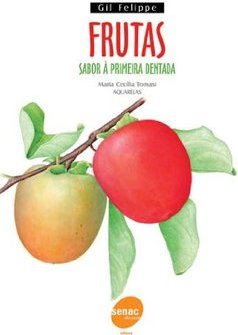 Frutas: Sabor à Primeira Dentada