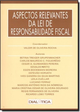 ASPECTOS RELEVANTES DA LEI DE RESPONSABILIDADE FISCAL