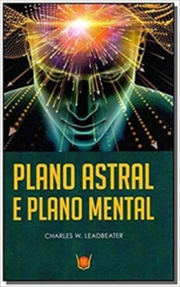 Plano Astral e Plano Mental