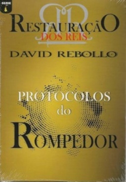 Protocolos do Rompedor (Restauração do Reis)
