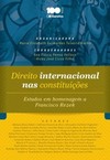 Direito internacional nas constituições: estudos em homenagem a Francisco Rezek