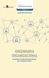 Engenharia organizacional: um enfoque na gestão de recursos humanos para o ambiente produtivo