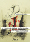 A produção social da diferença: estigma, periferia e religiosidade em etnografia no morro da cruz em porto alegre