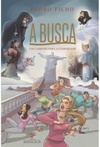 A BUSCA (Ficção Cristã #1)