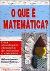 O Que é Matemática?: uma Abordagem Elementar de Métodos e Conceitos