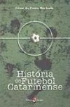 História do Futebol Catarinense