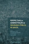 Perspectivas da administração em segurança pública no Brasil