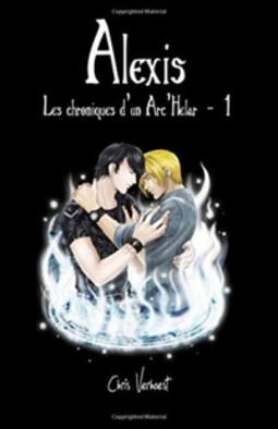 Alexis (Les Chroniques D'un Arc'Helar #1)