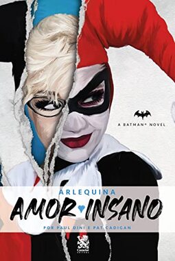 Arlequina - Amor Insano: Capa Especial + marcador de páginas