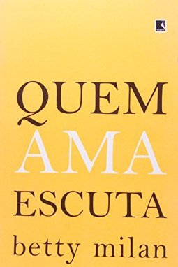 Quem Ama Escuta