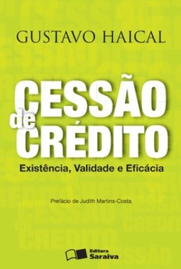 Cessão de crédito: existência, validade e eficácia