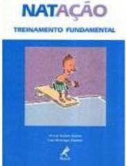 Natação: Treinamento Fundamental
