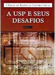 A USP e Seus Desafios: Módulo I