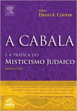 A Cabala e a Prática do Misticismo Judaico