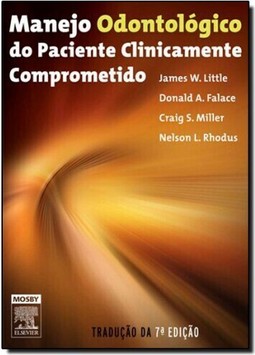 Manejo Odontologico Do Paciente Clinicamente Comprometido 7/E
