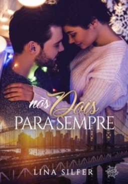 Nós dois para sempre (série #1)