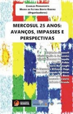 Mercosul 25 anos: Avanços, impasses e perpectivas